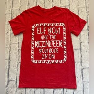 Christmas Shirt Funny Graphic - Elf You - NO SIZE TAG